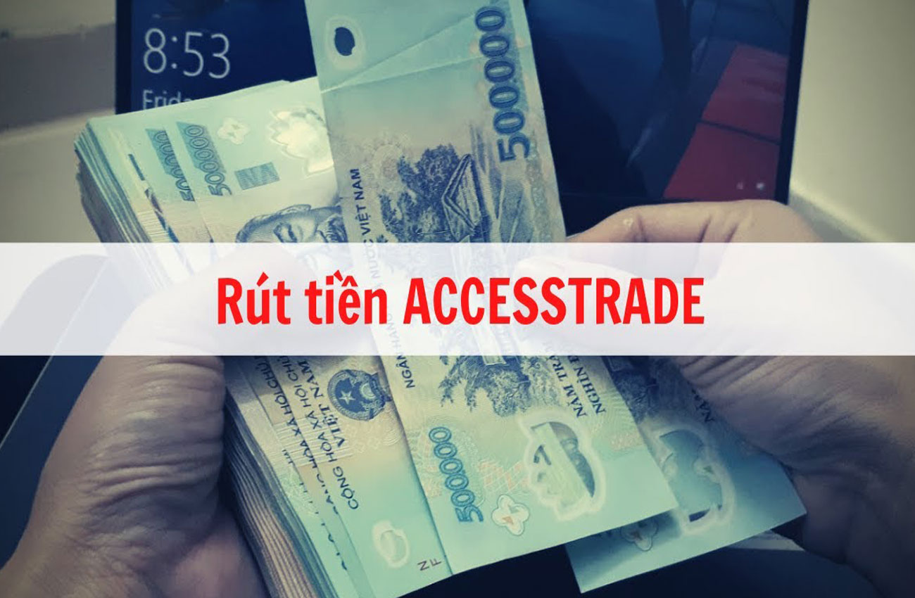 rut-tien-Accesstrade