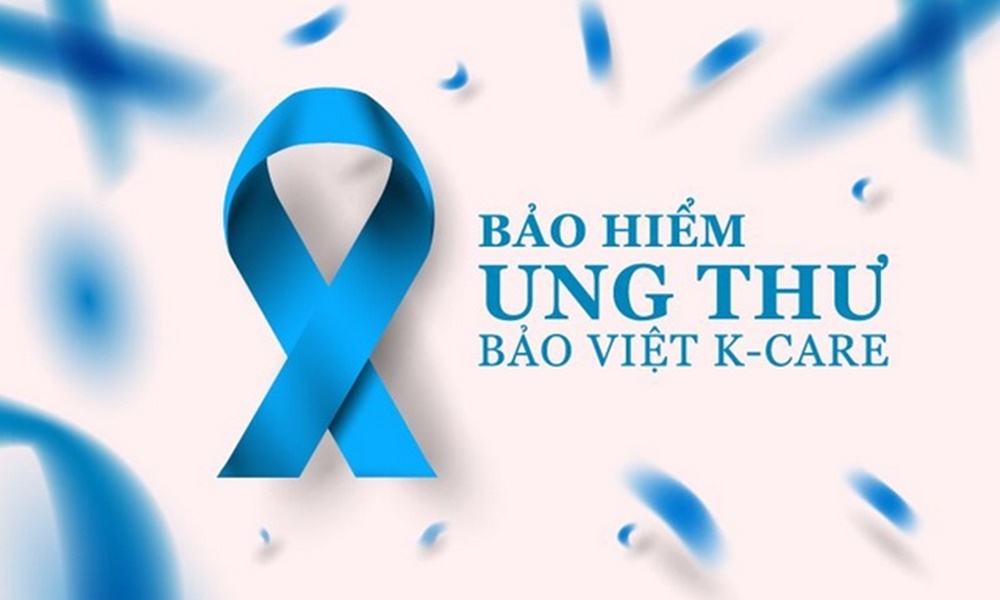 Bảo hiểm ung thư Bảo Việt K - Care