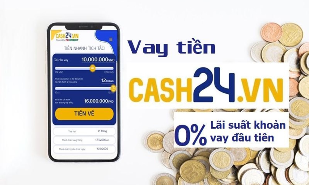 Vay online Cash24 với lãi suất 0% cho lần vay đầu