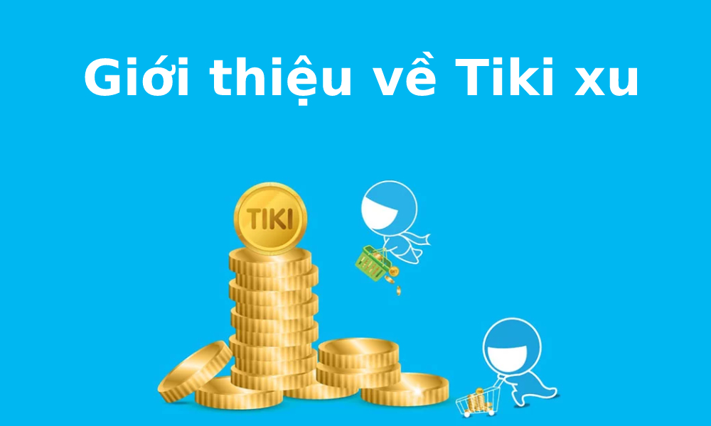 Bạn sẽ nhận được Tiki xu sau mỗi lần mua hàng và bạn có thể lấy số xu đó đi mua hàng
