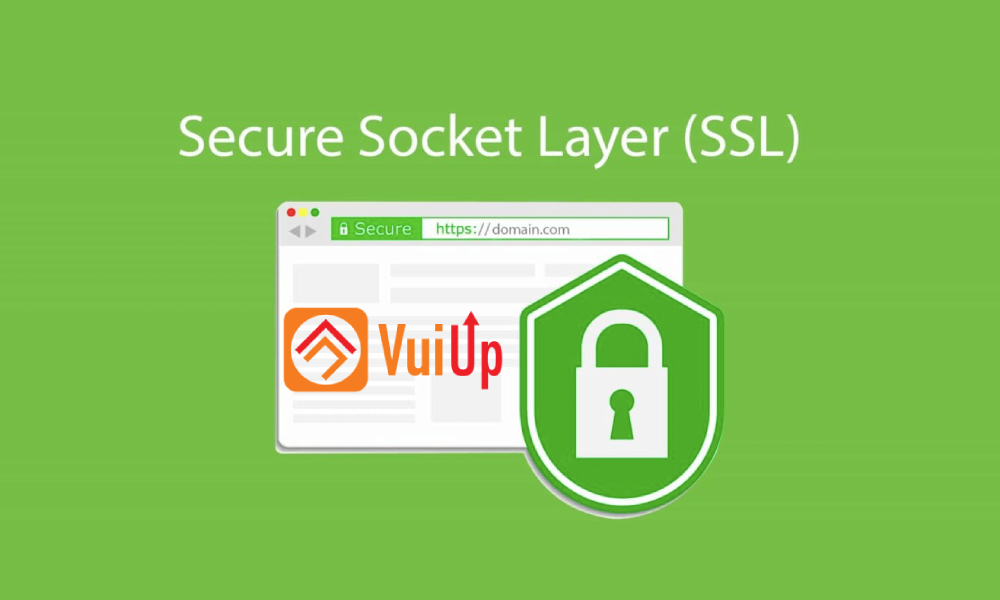 VuiUp được cấp chứng chỉ bảo mật SSL